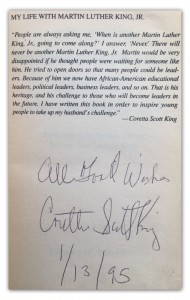 Autographed copy of "My Life With Dr. Martin Luther King" I received from Correta Scott King